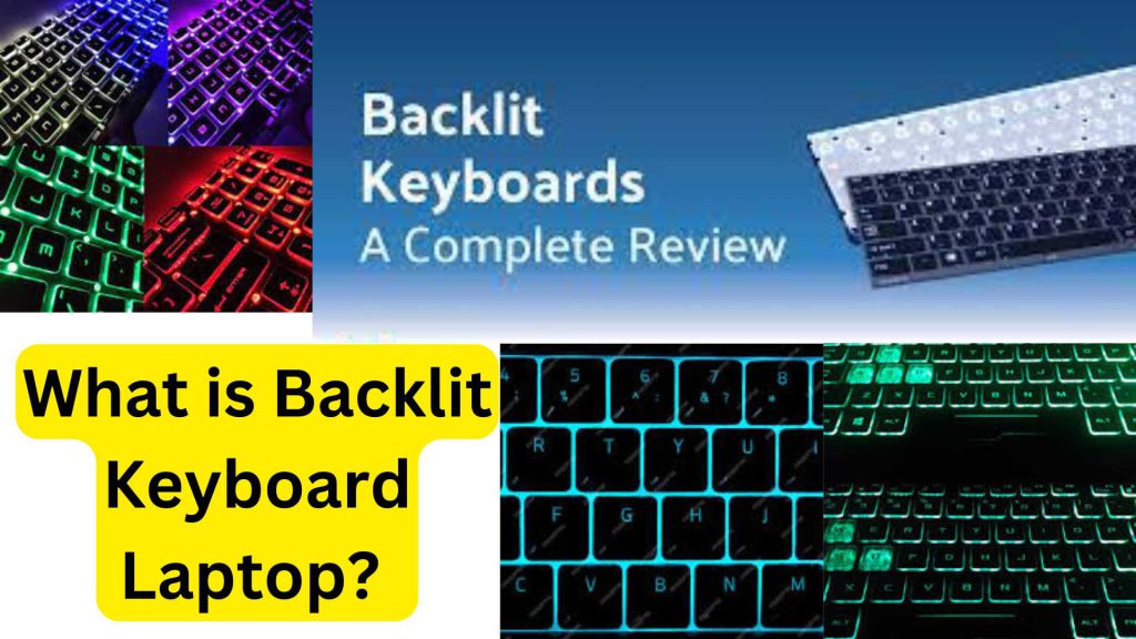 What Is Backlit Keyboard Laptop