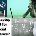 Which Laptop Is Best For Artificial Intelligence